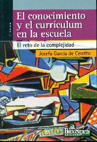 El conocimiento y el curriculum en la escuela