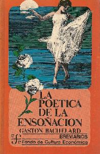 La poetica de la ensoacion