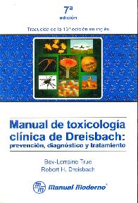Manual de toxicologia clinica de Dreisbach prevencion, diagnostico y tratamiento