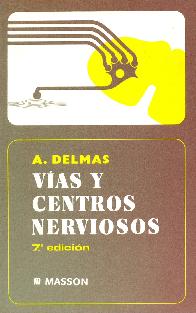 Vias y centros nerviosos