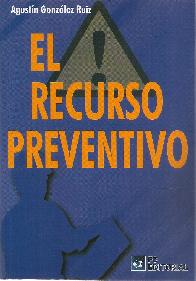 El recurso preventivo