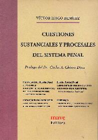 Cuestiones  Sustanciales y Procesales del Sistema Penal