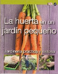 La huerta en un jardn pequeo