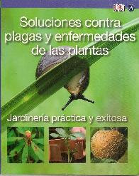 Soluciones contra plagas y enfermedades de las plantas