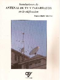 Instalaciones de Antenas  de TV y Pararrayos en la edificacin