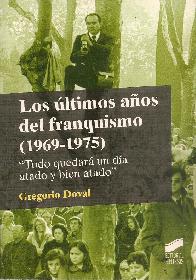Los ltimos aos del franquismo (1969-1975)