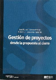 Gestin de proyectos desde la propuesta al cierre