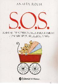 S.O.S Manual de supervivencia para familias con mellizos, trillizos.. y ms