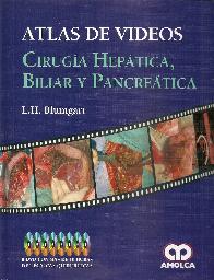 Atlas de Videos Ciruga Heptica, Biliar y Pancretica