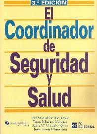 El coordinador de seguridad y salud