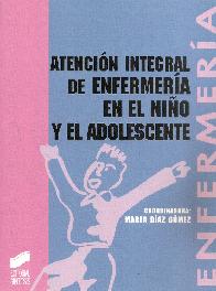 Atencin Integral de Enfermera en el Nio y el Adolescente