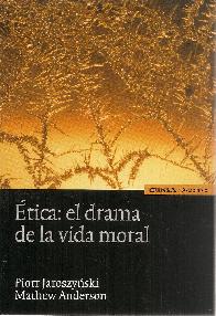 tica: el drama de la vida moral