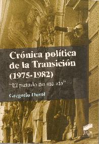 Crnica poltica de la Transicin ( 1975-1982)