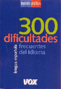 300 dificultades frecuentes del idioma Lengua española
