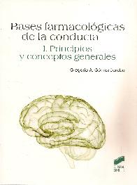 Bases farmacolgicas de la conducta I. Principios y conceptos generales