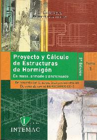 Proyecto y calculo de estructura de hormigon armado 2 Tomos