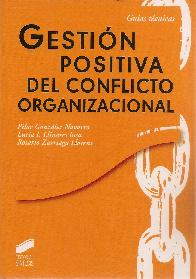 Gestin positiva del conflicto organizacional