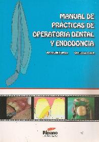 Manual de prcticas de operatoria dental y endodoncia