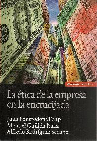 La tica de la empresa en la encrucijada