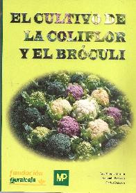El cultivo de la coliflor y el brcoli