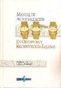 Manual de Autoevaluacin en Ortopedia y Reumatologa Equinas