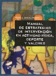 Manual de Estrategias de Intervencin en Actividad Fsica, Deporte y Valores