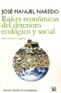 Races econmicas del deterioro ecolgico y social