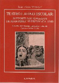 Teatro Latino Escolar: suppositi-los supuestos de Juan Prez Petreyo (C.A. 1540)