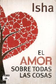 EL amor sobre todas las cosas