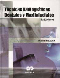 Tcnicas Radiogrficas Dentales y Maxilofaciales