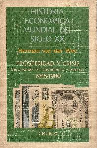 Prosperidad y crisis Reconstruccion, crecimiento y cambio 1945-1980