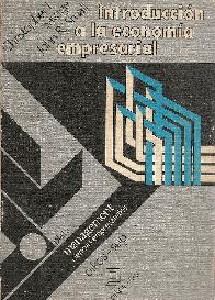 Introduccion a la economia empresarial