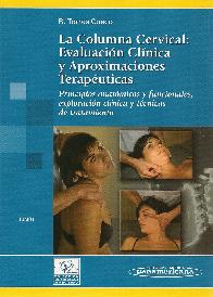 La columna cervical: sindromes clinicos y su tratamiento manipulativo Tomo I