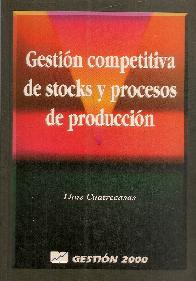 Gestion competitiva de stock y procesos de produccion