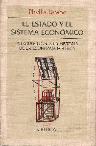 El estado y sistema economico : introduccion a la historia de la economia politica