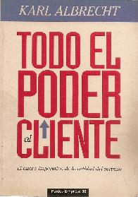 Todo el poder al cliente : nuevo imperativo de calidad del servicio