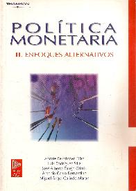 Politica Monetaria II.Enfoques Alternativos