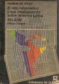 El reto informatico y sus implicaciones sobre America Latina SELA ABI