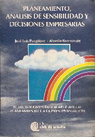 Planeamiento, analisis de sensibilidad y decisiones empresarias