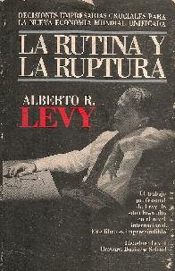 La Rutina y la ruptura
