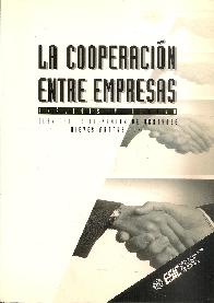 La cooperacion entre empresas: analisis y diseo