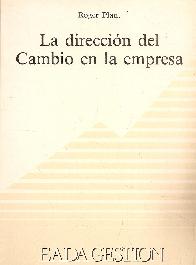 La direccion del cambio en la empresa