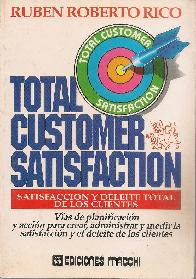 Total customer satisfaction