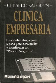 Clinica empresarial con disquete, una metodologia paso a paso para desarrollan y monitorear un plan