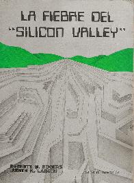 La fiebre de Sillicon Valley