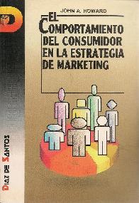 El comportamiento del consumidor en la estrategia de marketing