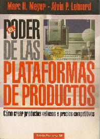 El poder de las plataformas de productos : como crear productos valiosos a precios competitivos