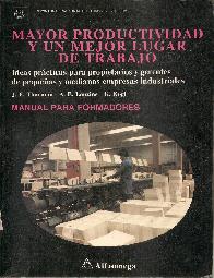 Mayor productividad y un mejor lugar de trabajo