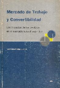 Mercado de trabajo y convertibilidad