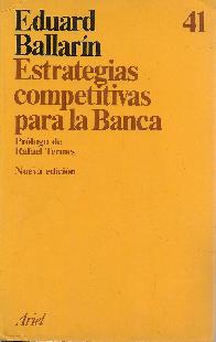 Estrategias competitivas para la Banca